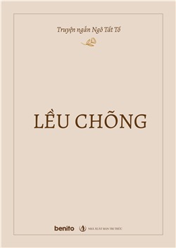 Truyện ngắn Ngô Tất Tố: Lều chõng (Audio)