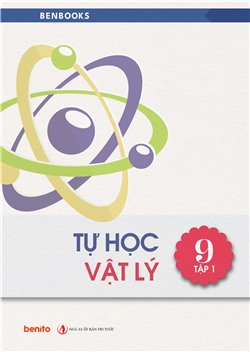 Tự học vật lý 9 tập 1