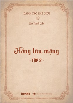 Danh tác thế giới: Hồng lâu mộng - tập 2        