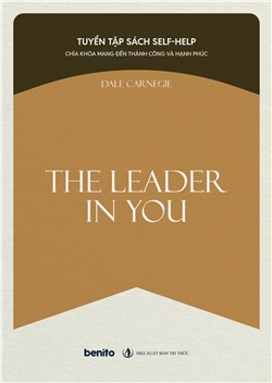 Tuyển tập sách self-help: Chìa khóa mang đến thành công và hạnh phúc: The leader in you