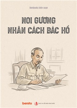 Noi gương nhân cách Bác Hồ