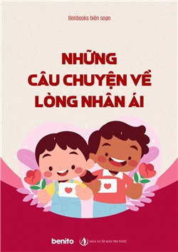 Những câu chuyện về lòng nhân ái