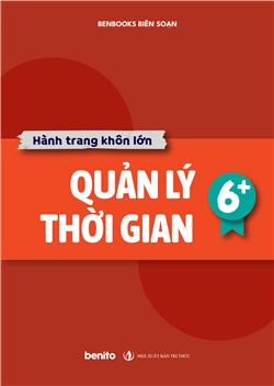 Hành trang khôn lớn: Quản lý thời gian 6+
